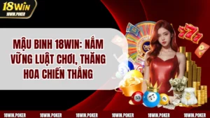 Mậu Binh 18WIN