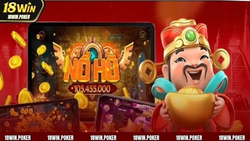 Một số game không nên bỏ lỡ khi đến với nổ hũ 18WIN