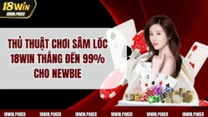 Sâm Lốc 18WIN